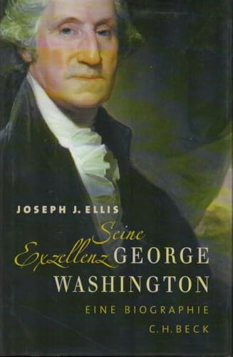 Seine Exzellenz George Washington [German] 3406535097 Book Cover