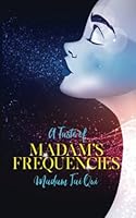 A Taste of Madam's Frequencies 1950681300 Book Cover