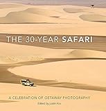 The 30-Year Safari: A Celebration of Getaway Photography