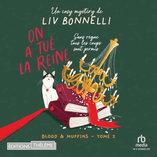 『On a tu&eacute; la reine - Blood & Muffins tome 2』のカバーアート
