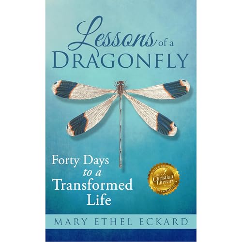Audiobook: Lessons of a Dragonfly by Mary Ethel Eckard episode artwork