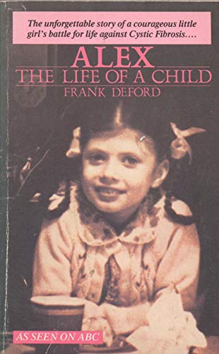 ALEX THE LIFE OF A CHILD By FRANK DEFORD Potoma... B08LL98Y98 Book Cover