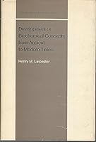 Development of Biochemical Concepts from Ancient to Modern Times (Monographs in History of Science) 0674200187 Book Cover