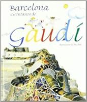 Barcelona Tell Us More about Gaudi 8496137260 Book Cover