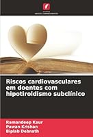 Riscos cardiovasculares em doentes com hipotiroidismo subclínico (Portuguese Edition) 6203904376 Book Cover