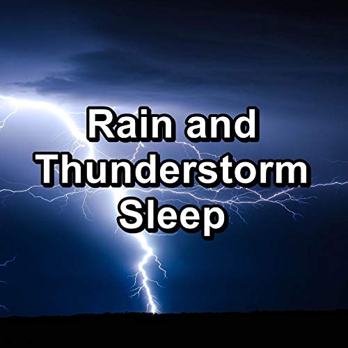Amazon Music Unlimited Lightning, Thunder and Rain Storm, Rain Shower