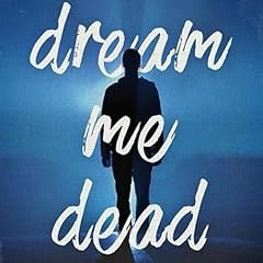 『Dream Me Dead』のカバーアート