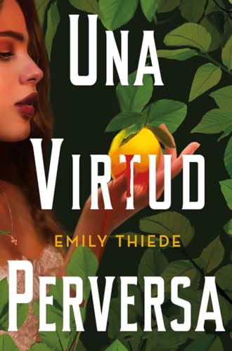 Una virtud perversa 8419266159 Book Cover