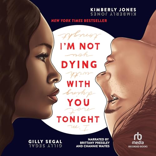 I'm Not Dying with You Tonight by Kimberly Jones, Gilly Segal episode artwork