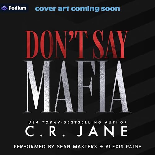 Don't Say Mafia: A Mafia Romance cover art