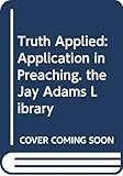 Truth Applied: Application in...