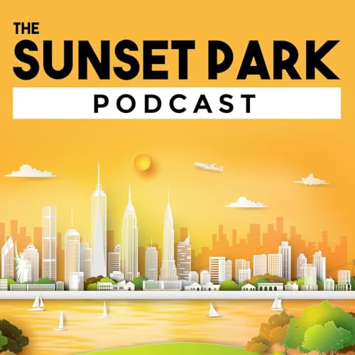 The Sunset Park Podcast Podcast Por Rob Aguilar arte de portada