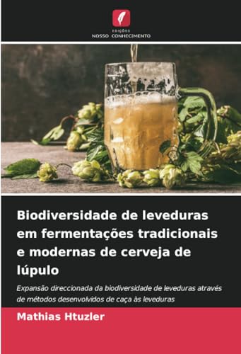 Biodiversidade de leveduras em fermentações tradicionais e modern...