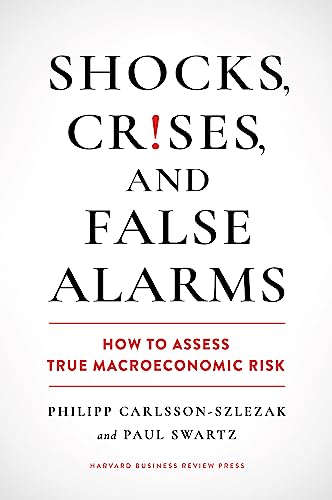 Shocks, Crises, and False Alarms: How to Assess True Macroeconomic Risk
