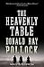 The Heavenly Table: A Novel
