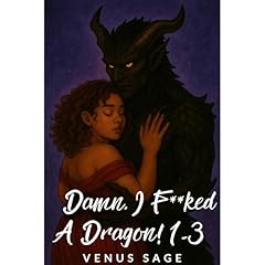 Damn, I F**ked a Dragon 1-3 Audiolibro Por Venus Sage arte de portada
