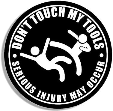 JR Studio 4x4 inch Round Dont Touch My Tools Serious Injury May Occur Sticker - Funny Vinyl Decal Sticker Car Waterproof Car Decal Bumper Sticker