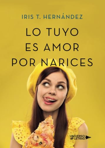 Lo tuyo es amor por narices (SIN COLECCION)