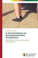 A Desorientacao No Acompanhamento Terapeutico 3639896696 Book Cover