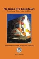 Medicina Prehospitalaria: Principios, perlas y decisiones críticas 1734404485 Book Cover