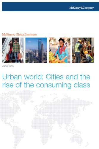 Urban world: Cities and the rise of the consuming class : Amazon.in: Books