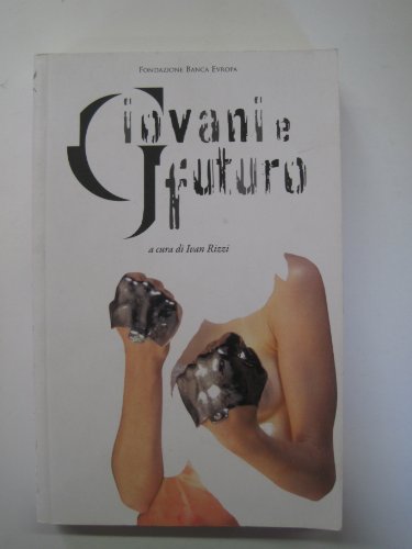 GIOVANI E FUTURO