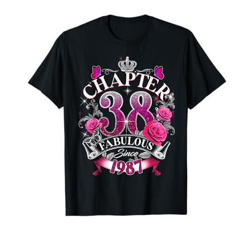 Womens Chapter 38 Fabulous Since 1987 38th Birthday Queen Camiseta