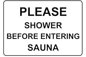 10x14 Vinyl Sticker Decal 8'' PLEASE SHOWER BEFORE ENTERING SAUNA Outdoor Shower Sign