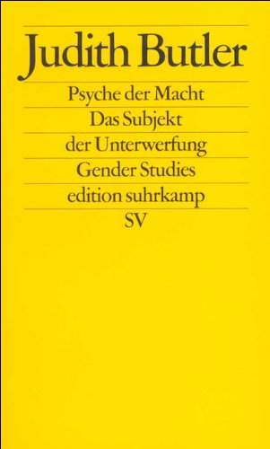 Psyche der Macht: Das Subjekt der Unterwerfung (edition suhrkamp) Psyche der Macht: Das Subjekt der Unterwerfung (edition suhrkamp)