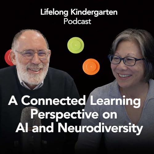 Mimi Ito: A Connected Learning Perspective on AI and Neurodiversity