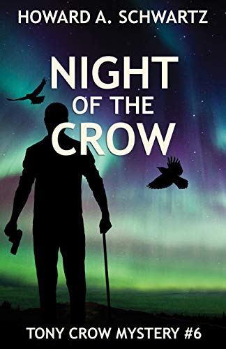Night of the Crow (Tony Crow Private Investigator mystery Series Book 6)