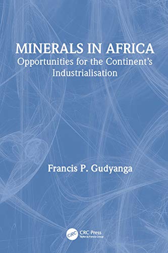 Minerals in Africa: Opportunities for the Continent’s Industrialisation