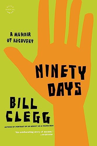 Ninety Days: A Memoir of Recovery