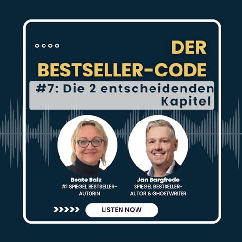 Der Bestseller-Code #7: Die entscheidenden Kapitel