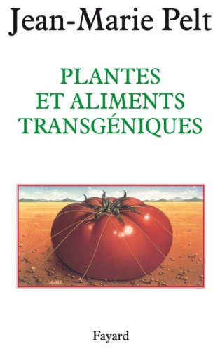 Télécharger Plantes et aliments transgéniques (Hors Collection) Gratuit