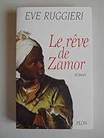Le rêve de Zamor 2259186475 Book Cover