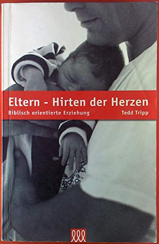 Eltern - Hirten der Herzen. [German] 3935188269 Book Cover