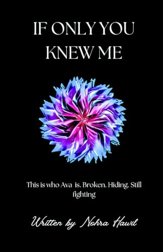If Only You Knew Me: The truth of feeling everything but never saying anything
