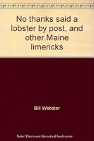 No thanks said a lobster by post, and other Maine limericks 0965194604 Book Cover