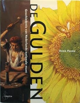 Paperback De gulden: Geschiedenis van Nederlands nationale munt (Dutch Edition) [Dutch] Book