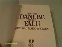 From the Danube to the Yalu (Military Classics Series)
