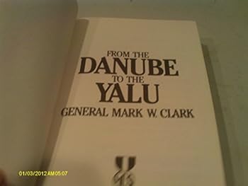 Hardcover From the Danube to the Yalu (Military Classics Series) Book