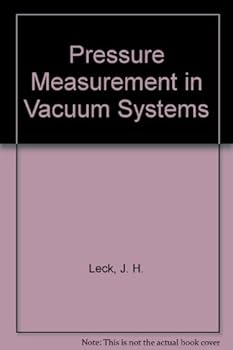 Hardcover Pressure Measurement in Vacuum Systems (Physics in Industry) Book