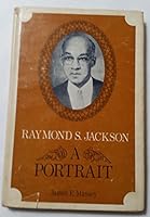 Raymond S. Jackson; a portrait B0006CO23I Book Cover