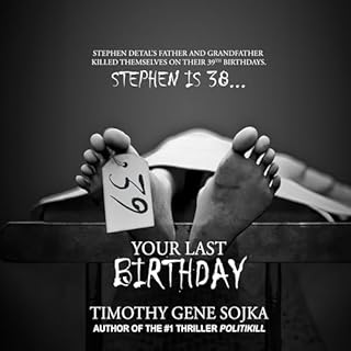 39: Your Last Birthday Audiolibro Por Timothy Gene Sojka arte de portada