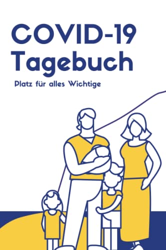 Covid-19 Tagebuch: Covid Notizbuch, Organizer |Perfekt für den Alltag geeignet | Erinnerung an besondere Momente während Corona | handlich & hilfreich | ca. A5 | 100 Seiten