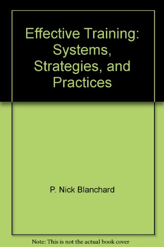 Effective Training: Systems, Strategies, and Pr... 0132729199 Book Cover