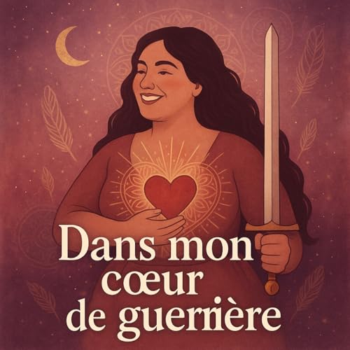 Dans mon c&oelig;ur de guerri&egrave;re cover art