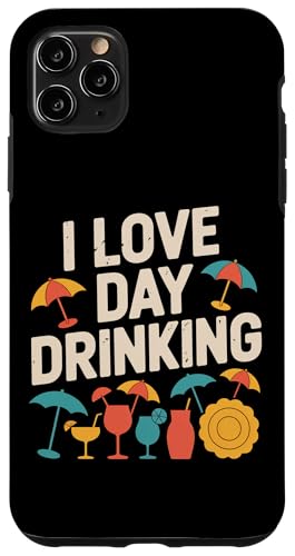 I Love Day Drinking Fun Summer Xe[gg X}zP[X iPhone 11 Pro Max p