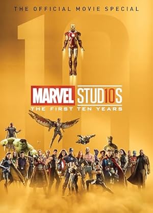 Marvel Studios: The First Ten Years